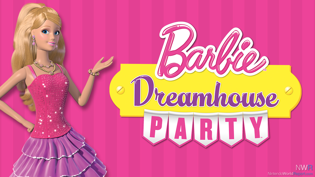 Barbie Dreamhouse Party - Game - Nintendo World Report